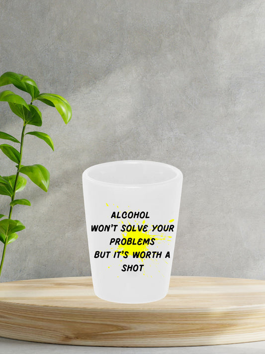 Alcohol Won't Solve