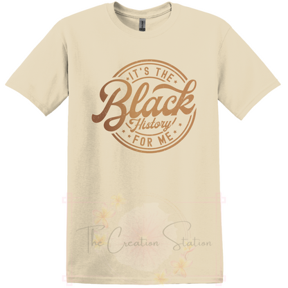 It's The Black History For Me (Brown)