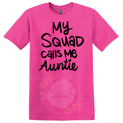My Squad Calls Me Auntie