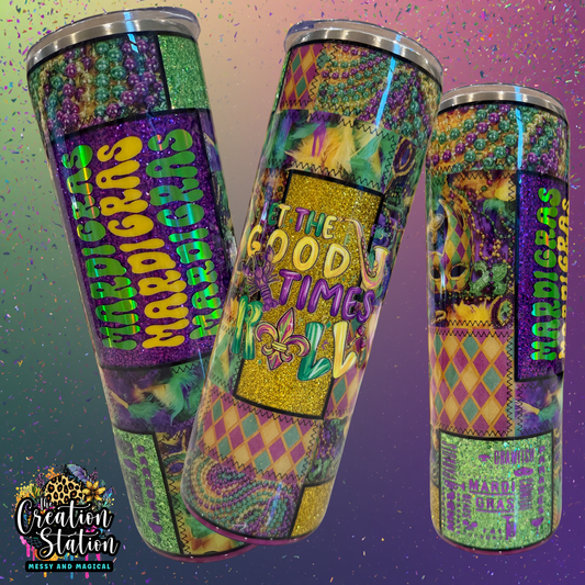 Let The Good Times Roll 30 oz