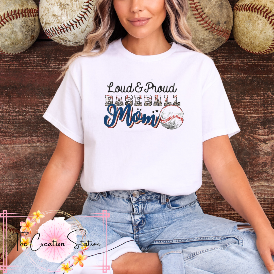 Loud & Proud Baseball Mom