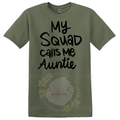My Squad Calls Me Auntie