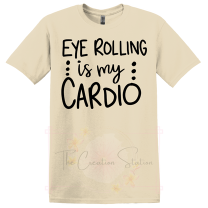 Eye Rolling is my Cardio