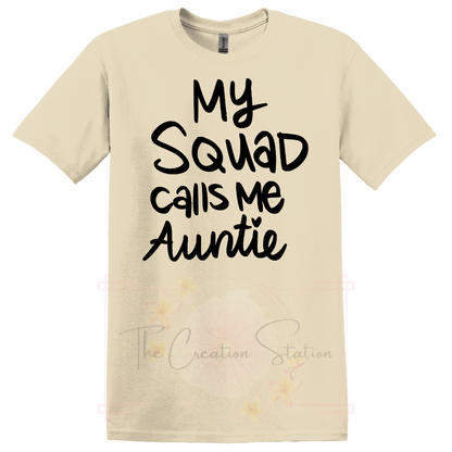 My Squad Calls Me Auntie