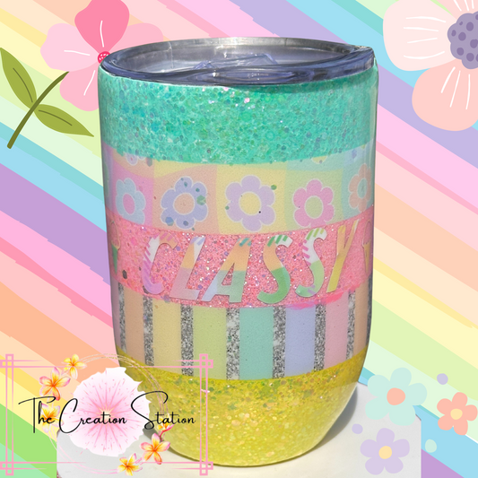 Sweet, Sassy, Classy  12oz Wine/Cocktail Tumbler