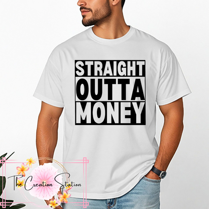 Straight Outta Money