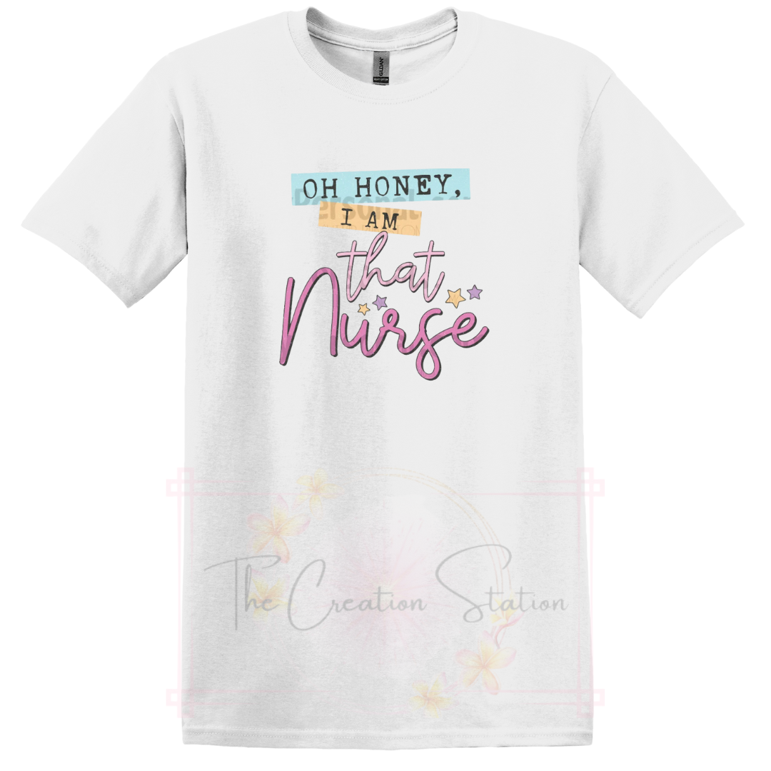 Oh Honey I'm that Nurse