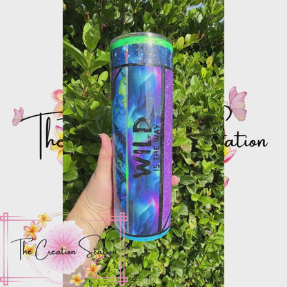 Wild Is the Way 30oz